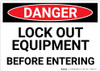 Danger: Lock Out Equipment - Wall Sign Danger: Lock Out Equipment - Wall Sign