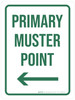 Primary Muster Point with Left Arrow Portrait - Wall Sign