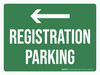 Registration Parking (with Left Arrow) Landscape - Wall Sign Registration Parking (with Left Arrow) Landscape - Wall Sign