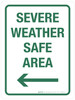 Severe Weather Safe Area with Left Arrow Portrait - Wall Sign