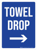 Towel Drop (with Right Arrow) Portrait - Wall Sign