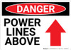 Danger: Power Lines Above - Wall Sign Danger: Power Lines Above - Wall Sign