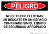 Danger: Spanish Do Not Perform Rescue Without Equipment - Wall Sign Danger: Spanish Do Not Perform Rescue Without Equipment - Wall Sign