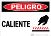 Danger: Spanish Peligro Caliente Hot - Wall Sign