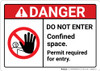 Danger: Do Not Enter Confined Space ANSI - Wall Sign
