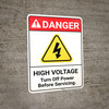 Danger: High Voltage Turn Off Power Before Servicing ANSI - Wall Sign Danger: High Voltage Turn Off Power Before Servicing ANSI - Wall Sign
