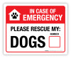 In Case of Emergency Please Rescue My Dogs (# of Dogs) - Label In Case of Emergency Please Rescue My Dogs (# of Dogs) - Label