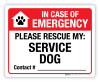 In Case of Emergency Please Rescue My Service Dog - Label In Case of Emergency Please Rescue My Service Dog - Label