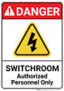 Danger: Switchroom Authorized Personnel Only ANSI - Wall Sign Danger: Switchroom Authorized Personnel Only ANSI - Wall Sign