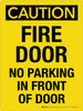 Caution: Fire Door - No Parking In Front Of Door Portrait - Wall Sign