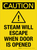 Caution: Steam Will Escape When Door Is Opened Portrait - Wall Sign
