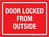 Door Locked From Outside Red Landscape - Wall Sign Door Locked From Outside Red Landscape - Wall Sign