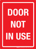 Door Not In Use Red Portrait - Wall Sign Door Not In Use Red Portrait - Wall Sign