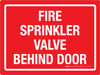 Fire Sprinkler Valve Behind Door Red Landscape - Wall Sign Fire Sprinkler Valve Behind Door Red Landscape - Wall Sign