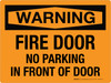 Warning: Fire Door No Parking In Front Of Door Landscape - Wall Sign Warning: Fire Door No Parking In Front Of Door Landscape - Wall Sign