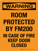 Warning: Room Protected By FM200 In Case Of Fire Keep Door Closed Portrait - Wall Sign Warning: Room Protected By FM200 In Case Of Fire Keep Door Closed Portrait - Wall Sign