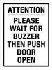 Attention - Please Wait For Buzzer Then Push Door Open Portrait - Wall Sign