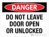 Danger: Do Not Leave Door Open Or Unlocked Landscape - Wall Sign