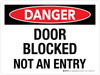 Danger: Door Blocked Not An Entry Landscape - Wall Sign Danger: Door Blocked Not An Entry Landscape - Wall Sign