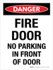 Danger: Fire Door No Parking In Front Of Door Portrait - Wall Sign