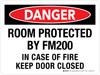 Danger: Room Protected By FM200 In Case Of Fire Keep Door Closed Landscape - Wall Sign