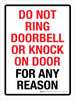 Do Not Ring Doorbell Or Knock On Door For Any Reason Portrait - Wall Sign Do Not Ring Doorbell Or Knock On Door For Any Reason Portrait - Wall Sign
