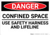 Danger: Confined Space Sign Use Safety Harness - Wall Sign