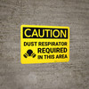 Caution: Dust Respirator Required Area with Graphic - Wall Sign