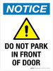 Notice: Do Not Park In Front Of Door Portrait - Wall Sign