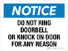 Notice: Do Not Ring Doorbell Or Knock On Door For Any Reason Landscape - Wall Sign Notice: Do Not Ring Doorbell Or Knock On Door For Any Reason Landscape - Wall Sign