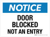 Notice: Door Blocked Not An Entry Landscape - Wall Sign