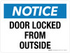 Notice: Door Locked From Outside Landscape - Wall Sign Notice: Door Locked From Outside Landscape - Wall Sign
