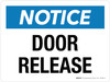 Notice: Door Release Landscape - Wall Sign