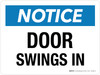 Notice: Door Swings In Landscape - Wall Sign