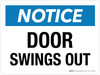 Notice: Door Swings Out Landscape - Wall Sign Notice: Door Swings Out Landscape - Wall Sign