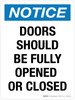 Notice: Doors Should Be Fully Opened Or Closed Portrait - Wall Sign