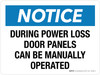 Notice: During Power Loss Door Panels Can Be Manually Operated Landscape - Wall Sign