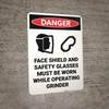 Danger: Faceshield Safety Glasses Worn Operating Grinder Sign With Icons - Wall Sign