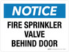 Notice: Fire Sprinkler Valve Behind Door Landscape - Wall Sign Notice: Fire Sprinkler Valve Behind Door Landscape - Wall Sign