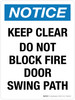 Notice: Keep Clear - Do Not Block Fire Door Swing Path Portrait - Wall Sign