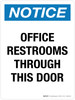 Notice: Office Restrooms Through This Door Portrait - Wall Sign Notice: Office Restrooms Through This Door Portrait - Wall Sign