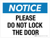 Notice: Please Do Not Lock The Door Landscape - Wall Sign