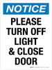 Notice: Please Turn Off Light & Close Door Portrait - Wall Sign Notice: Please Turn Off Light & Close Door Portrait - Wall Sign