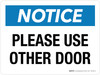 Notice: Please Use Other Door Landscape - Wall Sign