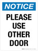 Notice: Please Use Other Door Portrait - Wall Sign Notice: Please Use Other Door Portrait - Wall Sign