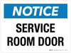Notice: Service Room Door Landscape - Wall Sign Notice: Service Room Door Landscape - Wall Sign