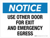 Notice: Use Other Door For Exit And Emergency Egress Landscape - Wall Sign