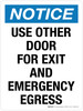 Notice: Use Other Door For Exit And Emergency Egress Portrait - Wall Sign Notice: Use Other Door For Exit And Emergency Egress Portrait - Wall Sign