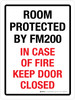 Room Protected By FM200 In Case Of Fire Keep Door Closed Portrait - Wall Sign Room Protected By FM200 In Case Of Fire Keep Door Closed Portrait - Wall Sign