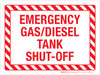 Emergency Gas Diesel Tank Shut-Off Landscape - Wall Sign Emergency Gas Diesel Tank Shut-Off Landscape - Wall Sign